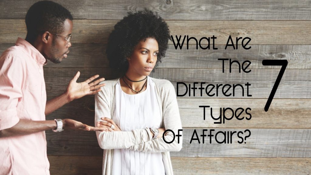 What Are The Different Types Of Affairs