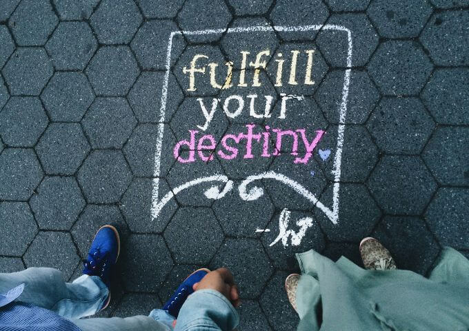 Fulfil Your Destiny